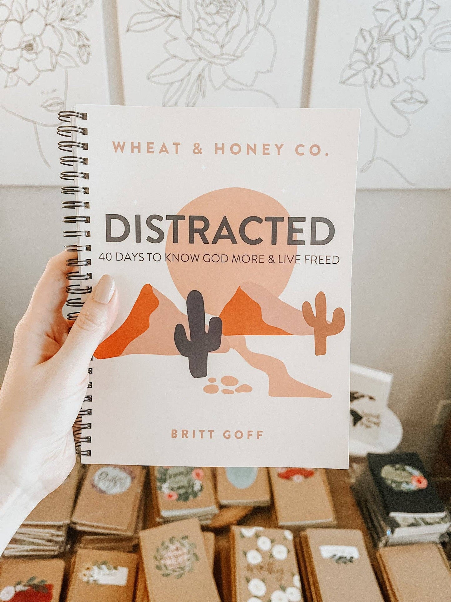 Wheat and Honey Co. - Distracted: 40 Days to know God more and live freed